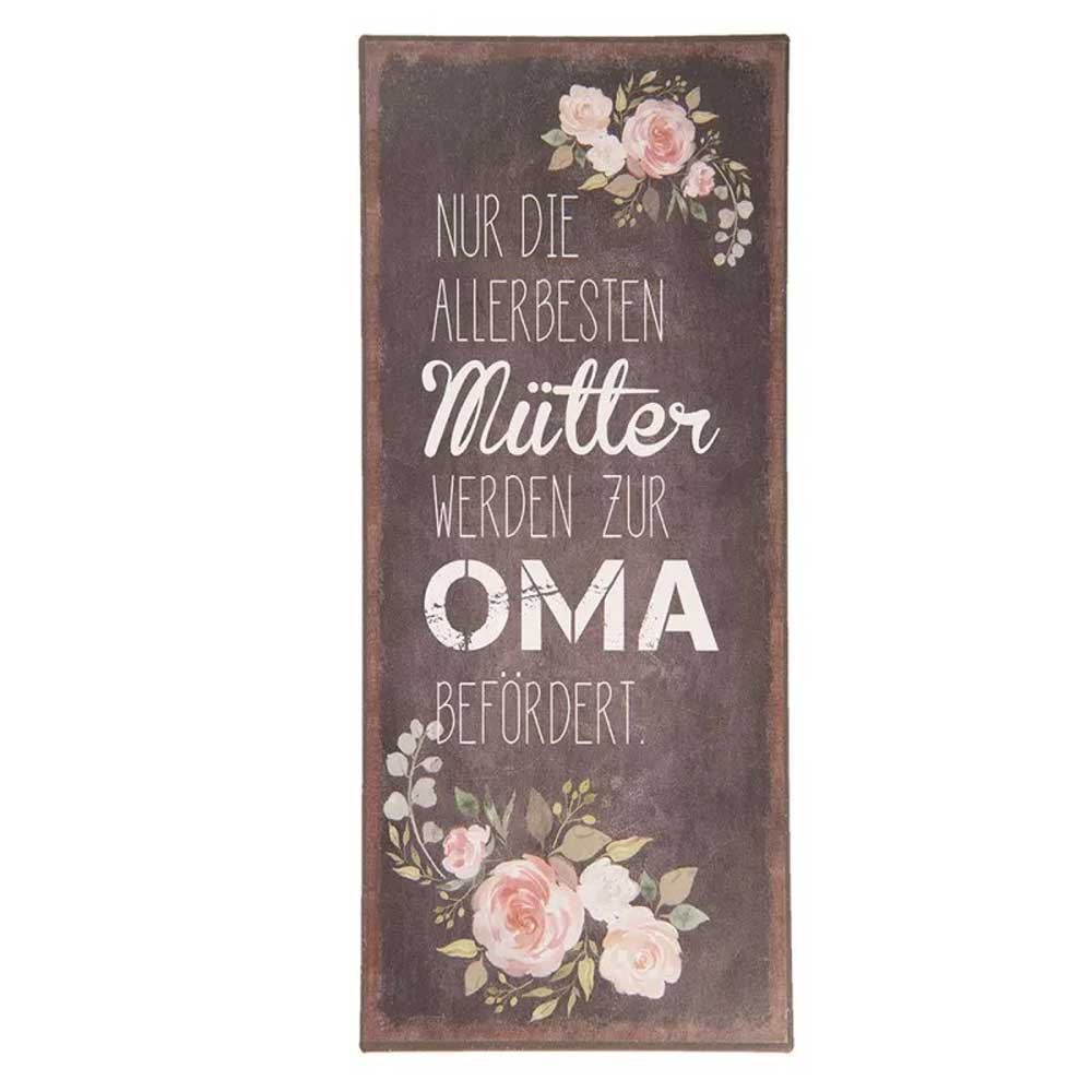 Ein rechteckiges Schild mit Blumenverzierungen an den Ecken und dem deutschen Text, der übersetzt „Nur die besten Mütter werden zur Oma befördert“ bedeutet, heißt „Clayre & Eef – Metallschild Mütter werden zur Oma“.