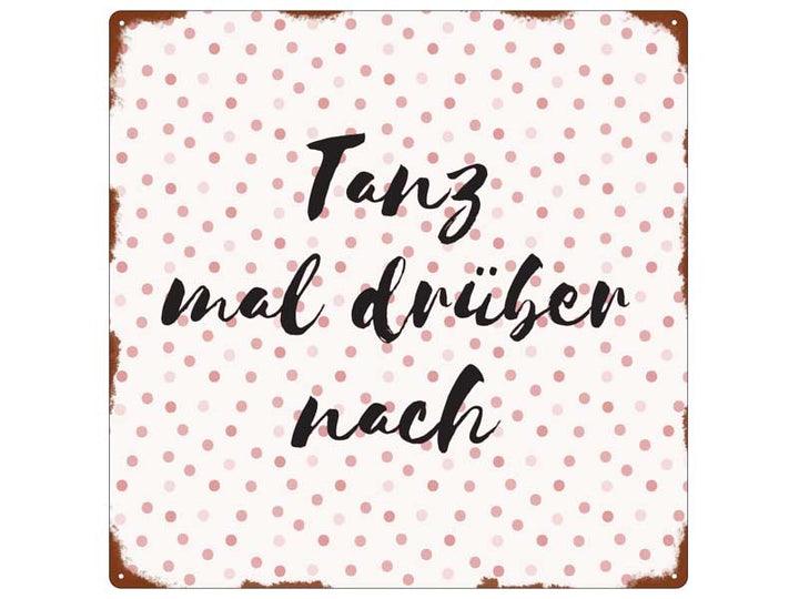 Interluxe Metallschild Tanz mal drüber nach